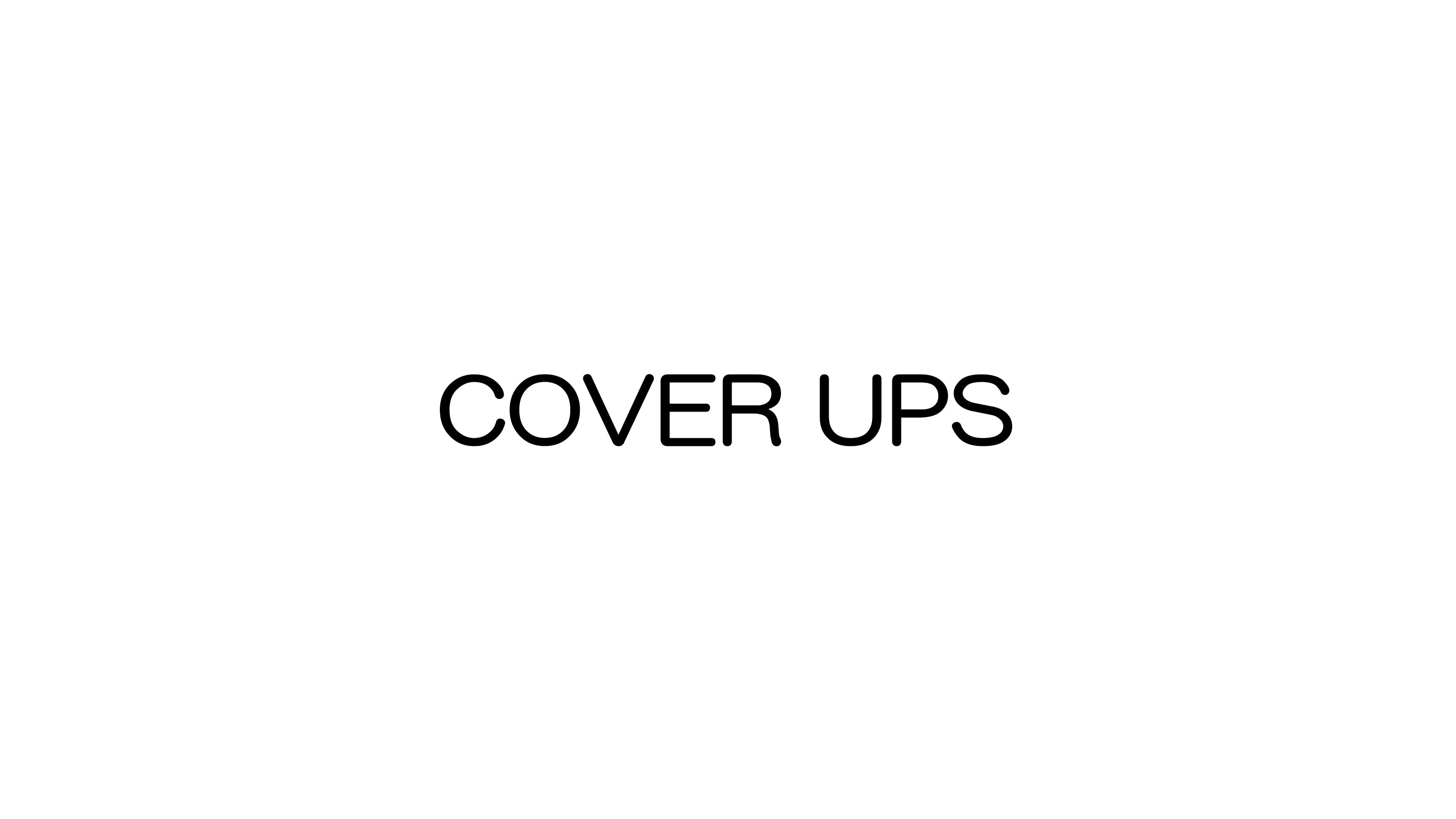 Cover Ups